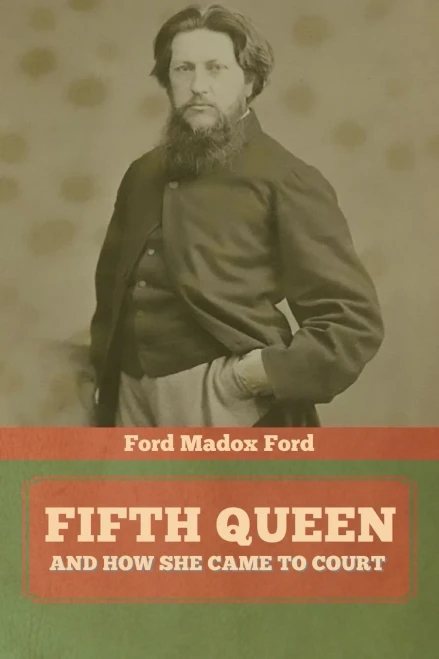 Fifth Queen: And How She Came To Court - 9781644395035