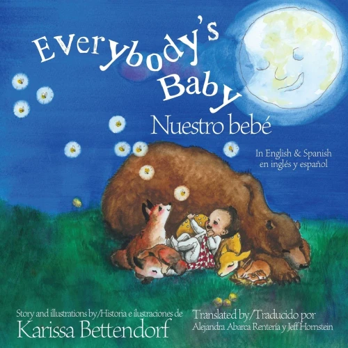 Everybody'S Baby/Nuestro Bebã©: In English And Spanish