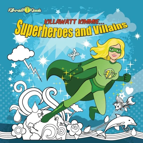 Kill-A-Watt Kimmie Superheroes And Villains