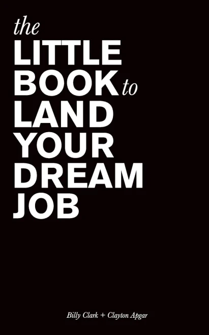 The Little Book To Land Your Dream Job - 9781737259008