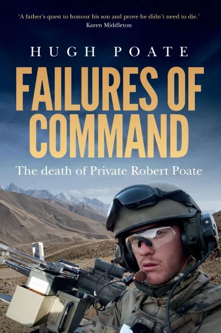 Failures Of Command: The Death Of Private Robert Poate