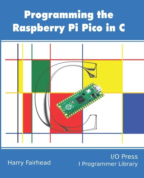 Programming The Raspberry Pi Pico In C - 9781871962680