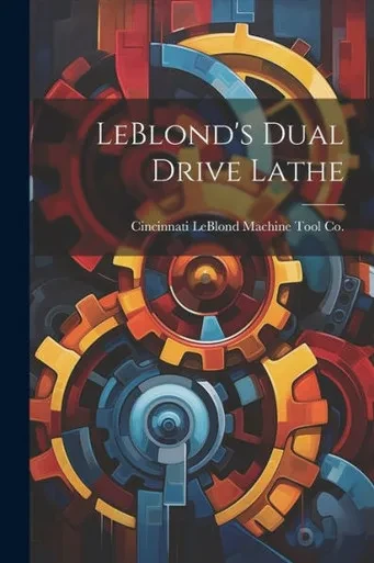 Leblond's Dual Drive Lathe