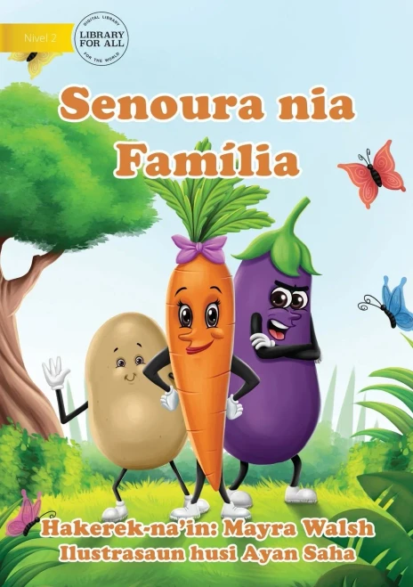 Carrot'S Family - Senoura Nia Famã­Lia (Tetum Edition)