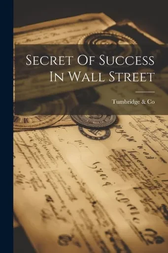 Secret Of Success In Wall Street