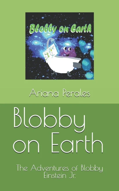 Blobby On Earth: The Adventures Of Blobby Einstein Jr.