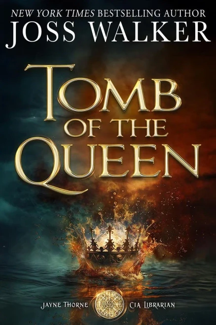 Tomb Of The Queen (1) (Jayne Thorne, Cia Librarian, 1)