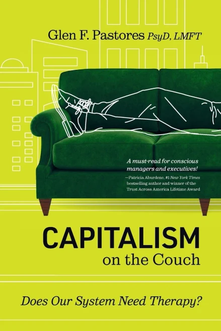 Capitalism On The Couch: Does Our System Need Therapy?