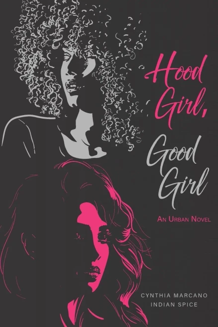 Hood Girl, Good Girl (The Chronicles Of Hood And Good)
