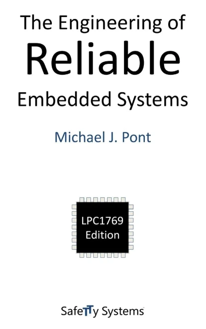 The Engineering Of Reliable Embedded Systems (Lpc1769)
