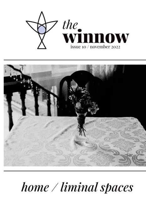 The Winnow's Dual-Theme Issue, Home / Liminal Space