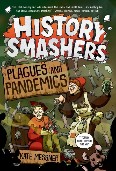 History Smashers: Plagues And Pandemics - 9780593120408