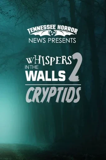 Whispers In The Walls 2 Criptids