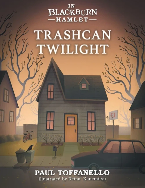 Trashcan Twilight (In Blackburn Hamlet) - 9781039103931