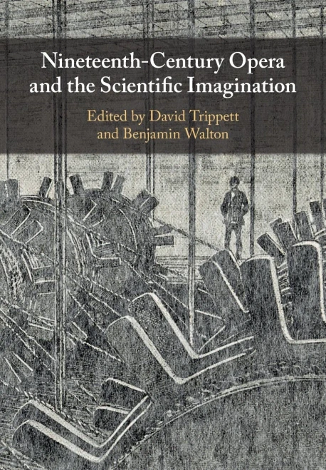 Nineteenth-Century Opera And The Scientific Imagination