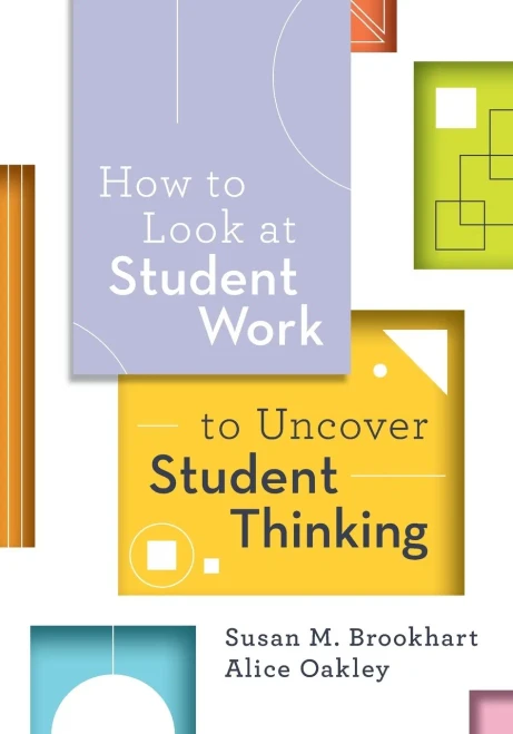 How To Look At Student Work To Uncover Student Thinking