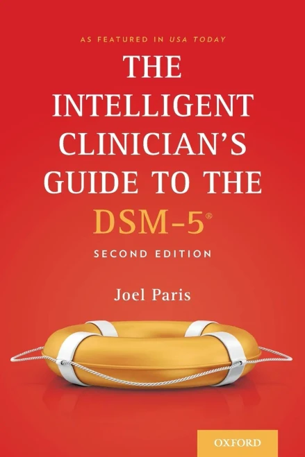 The Intelligent Clinician's Guide To The Dsm-5®