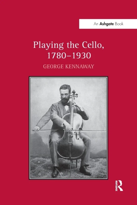 Playing The Cello, 1780-1930