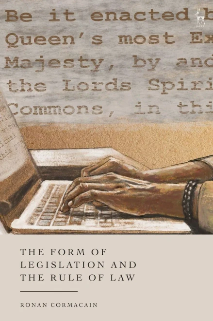The Form Of Legislation And The Rule Of Law
