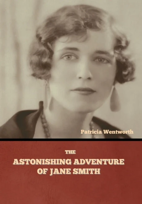 The Astonishing Adventure Of Jane Smith - 9781644394922