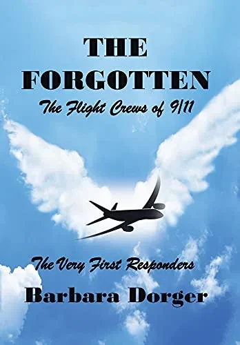The Forgotten: The Flight Crews Of 9/11 - 9781664183322