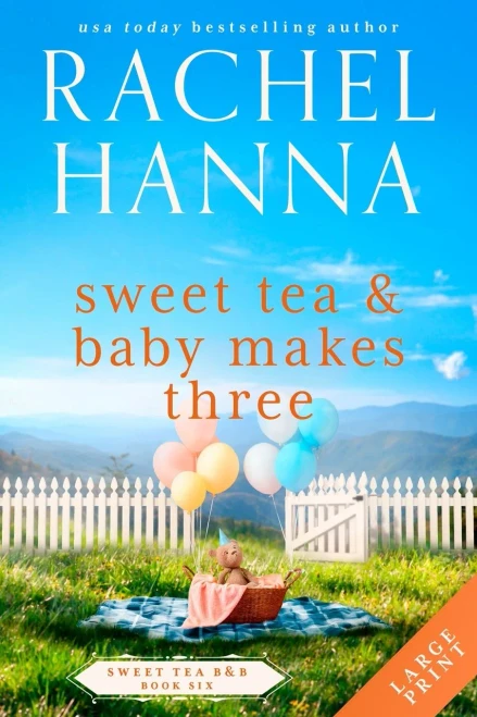 Sweet Tea & Baby Makes Three (Sweet Tea B&B)