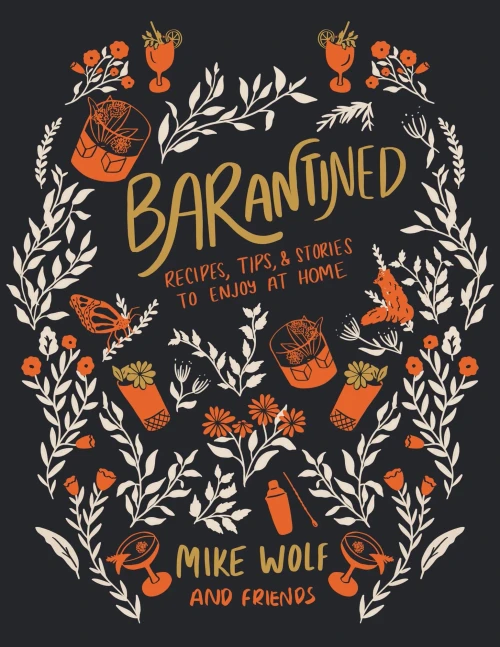 Barantined: Recipes, Tips, And Stories To Enjoy At Home