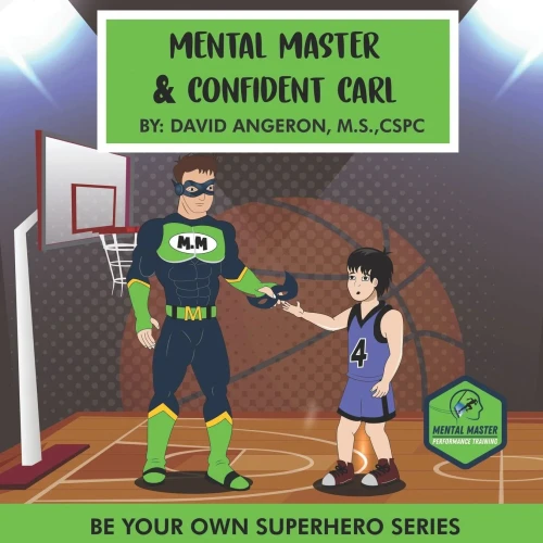 Mental Master And Confident Carl: Be Your Own Superhero