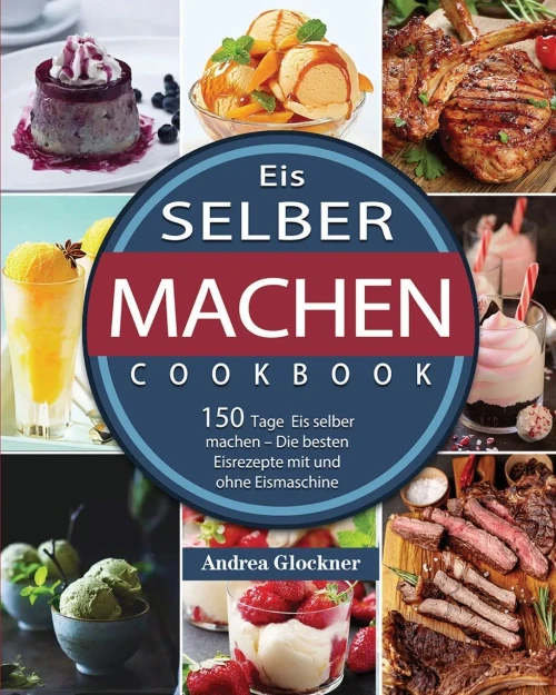Eis Selber Machen 2021 (German Edition) - 9781803671253