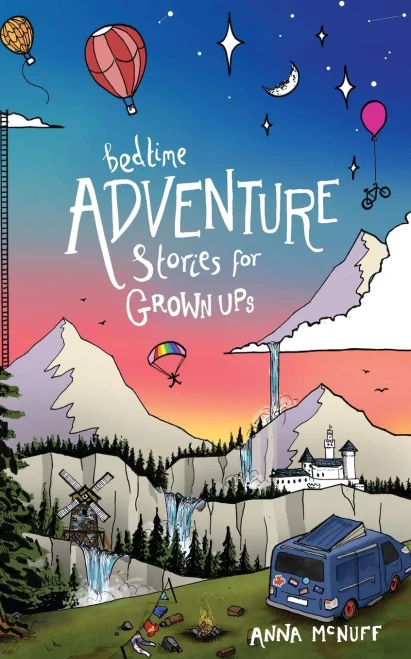 Bedtime Adventure Stories For Grown Ups - 9781914074011