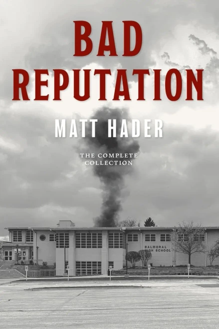 Bad Reputation: The Complete Collection - 9781937484798