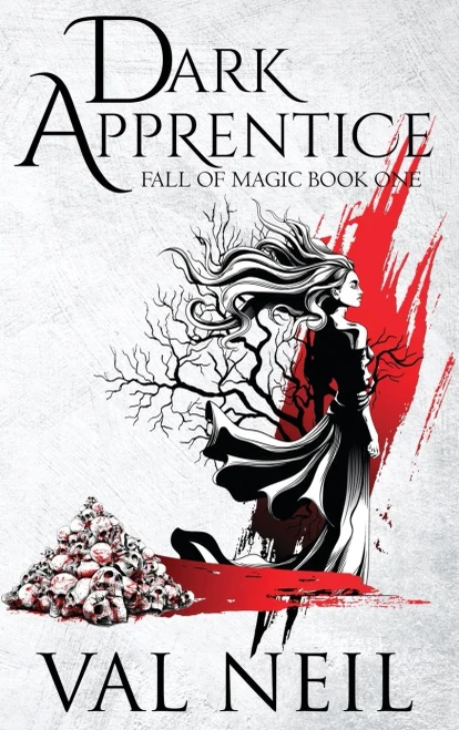 Dark Apprentice: Fall Of Magic Book One - 9781955075022