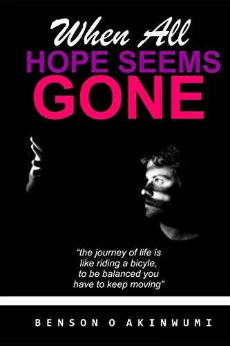 WHEN ALL HOPE SEEMS GONE