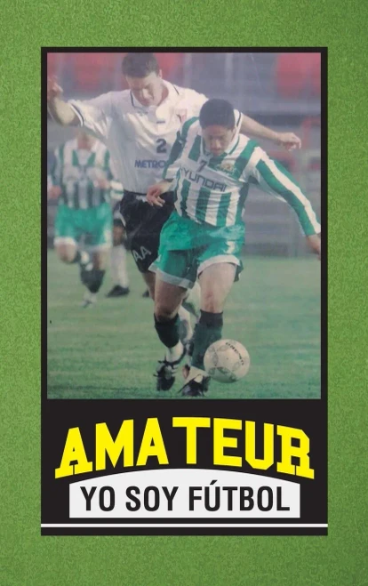 Amateur Yo Soy Fãºtbol (Spanish Edition) - 9781506537771