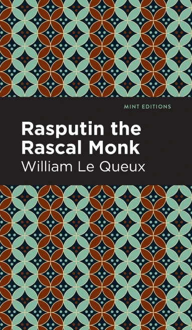 Rasputin The Rascal Monk (Mint Editions) - 9781513205670