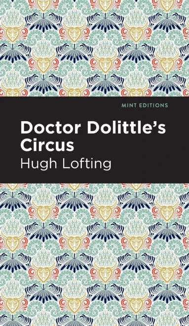 Doctor Dolittle'S Circus (Mint Editions) - 9781513209166