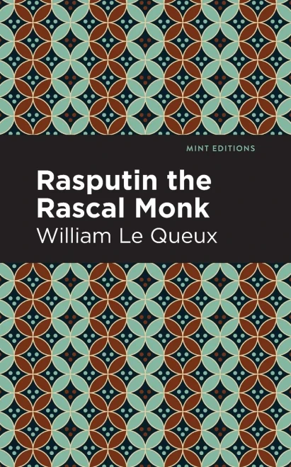 Rasputin The Rascal Monk (Mint Editions) - 9781513277806