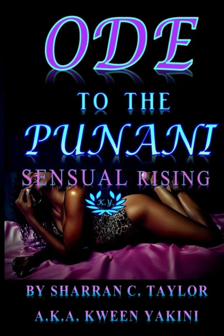 Ode To The Punani: Sensual Rising