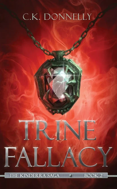 Trine Fallacy: The Kinderra Saga: Book 2 - 9781735051857