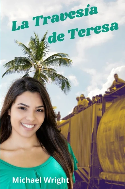 La Travesã­A De Teresa (Spanish Edition) - 9781736411483