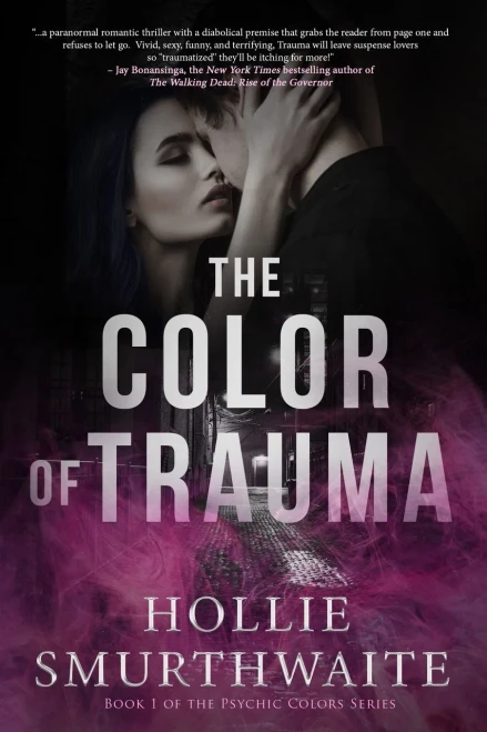The Color Of Trauma (The Psychic Colors) - 9781737118916