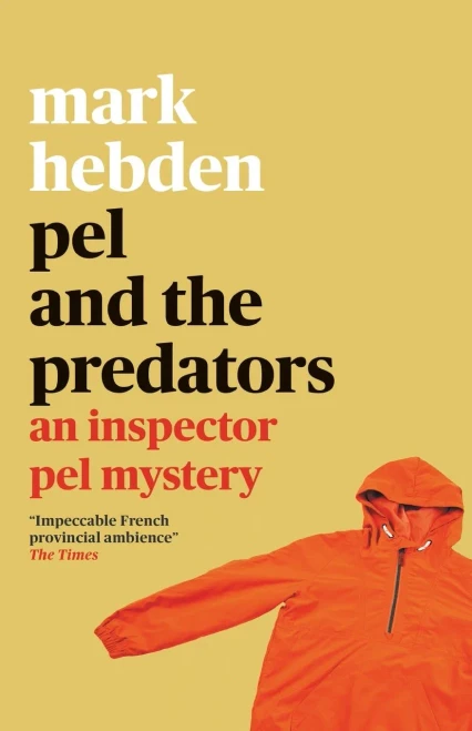 Pel And The Predators (The Inspector Pel Mystery Series)