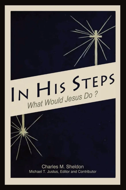 In His Steps: An Annotated Study Edition - 9781954022003