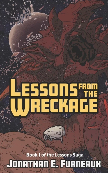 Lessons from the Wreckage (The Lessons Saga)