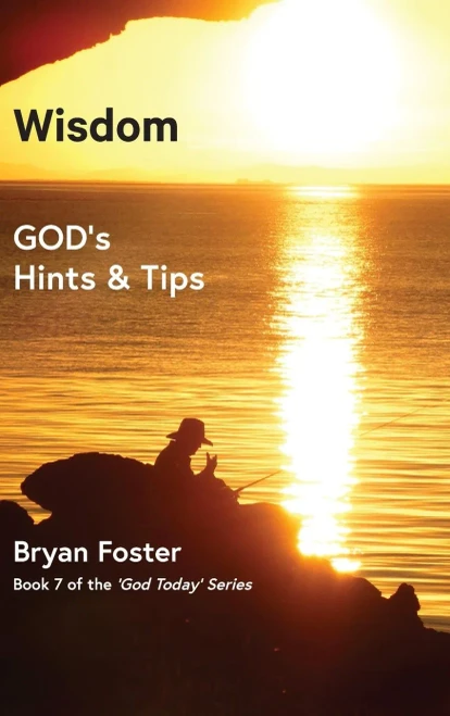Wisdom: God'S Hints And Tips (God Today') - 9780648952046