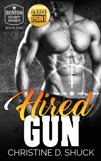 Hired Gun: Large Print Edition (Benton Security Services)