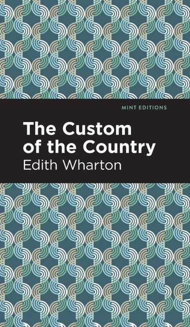 The Custom Of The Country (Mint Editions) - 9781513207629