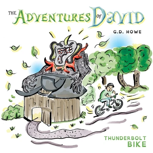 The Adventures Of David: Thunderbolt Bike - 9781525574665