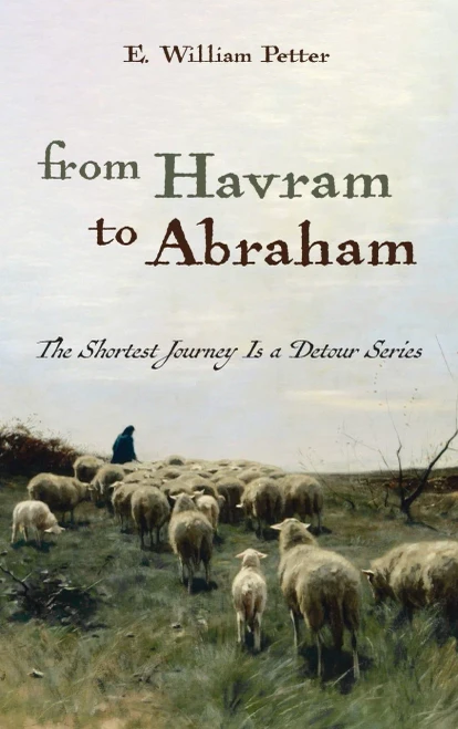 From Havram To Abraham (The Shortest Journey Is A Detour)