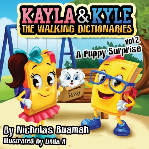 Kayla And Kyle The Walking Dictionaries: A Puppy Surprise